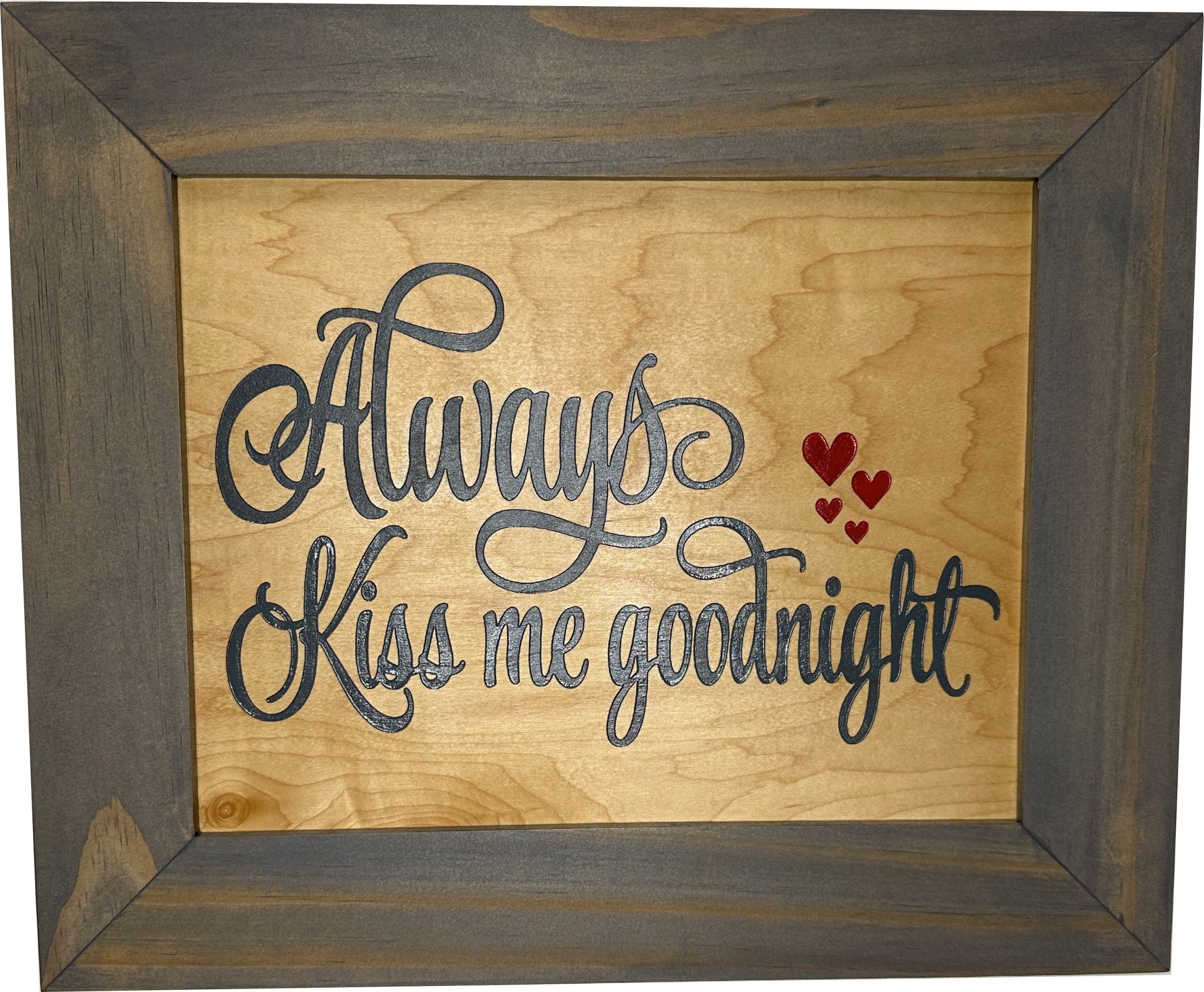 Bellewood Designs Always Kiss Me Goodnight hidden gun decor flat front script text closeup